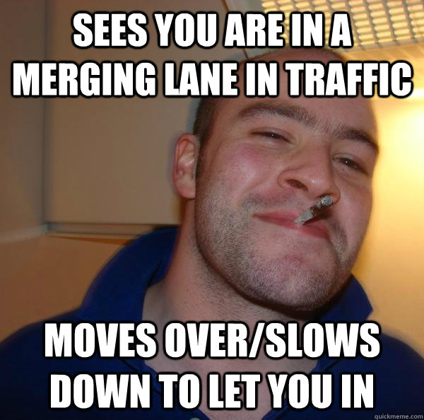 Sees you are in a merging lane in traffic Moves over/slows down to let you in - Sees you are in a merging lane in traffic Moves over/slows down to let you in  Misc
