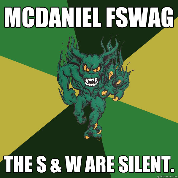 Mcdaniel Fswag The S & W Are silent.  Green Terror