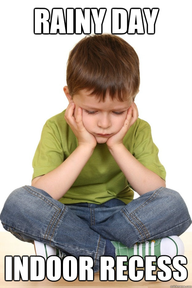 Rainy Day Indoor Recess  First grade problems