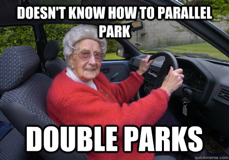 Doesn't know how to parallel park double parks  Bad Driver Barbara