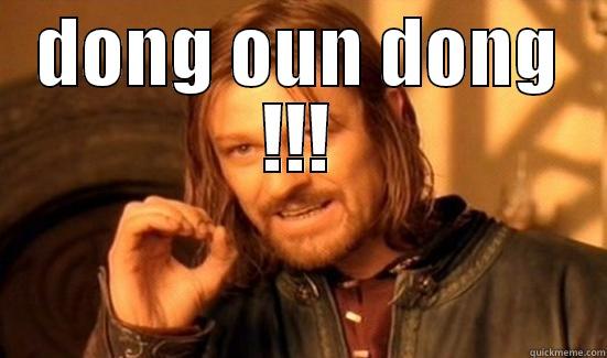 DONG OUN DONG !!!  Boromir