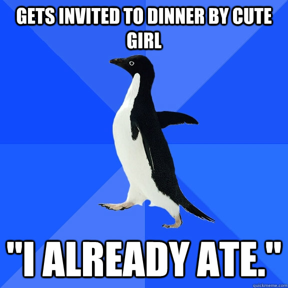 Gets invited to dinner by cute girl 