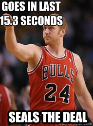 Goes in last 15.3 seconds Seals the deal  Brian Scalabrine