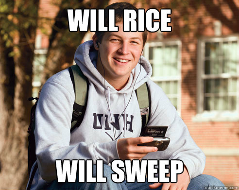 will rice will sweep  College Freshman