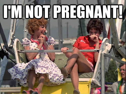 I'm Not Pregnant!   
