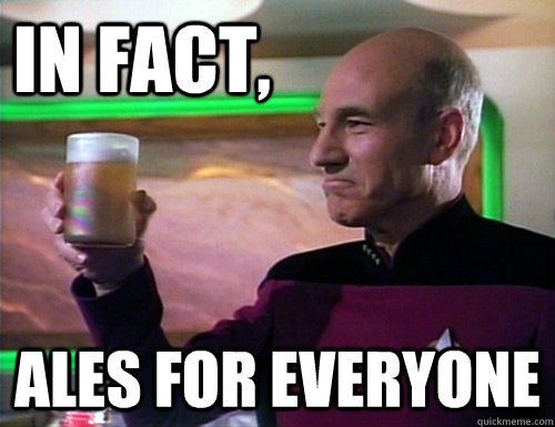 In fact, Ales for everyone  - In fact, Ales for everyone   Picard Ale
