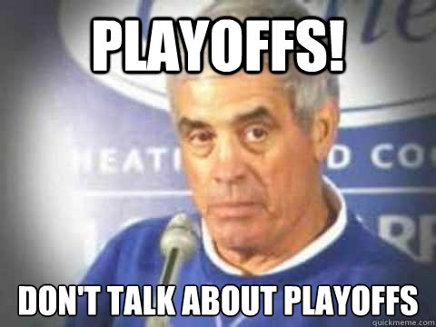 Playoffs! Don't talk about Playoffs - Playoffs! Don't talk about Playoffs  MORA