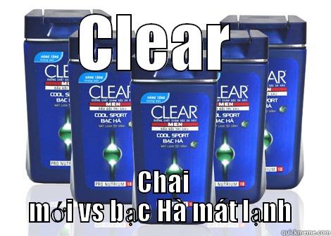CLEAR  CHAI MỚI VS BẠC HÀ MÁT LẠNH  Misc