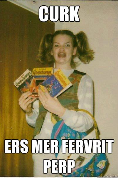 curk ers mer fervrit perp  BERKS