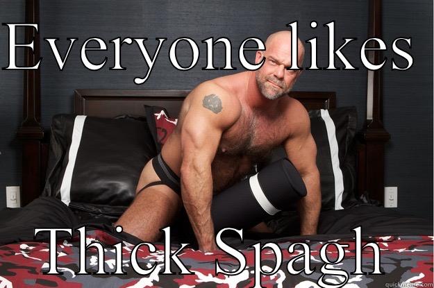 EVERYONE LIKES  THICK SPAGHETTI  Gorilla Man