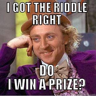 I GOT THE RIDDLE RIGHT DO I WIN A PRIZE? Creepy Wonka