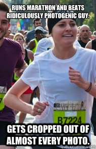 RUNS MARATHON AND BEATS RIDICULOUSLY PHOTOGENIC GUY. GETS CROPPED OUT OF ALMOST EVERY PHOTO.  