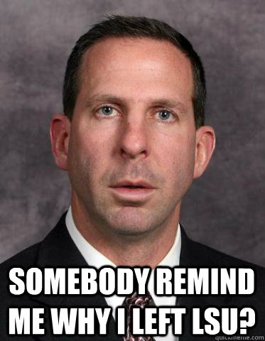  Somebody remind me why I left LSU?  Confused bo pelini