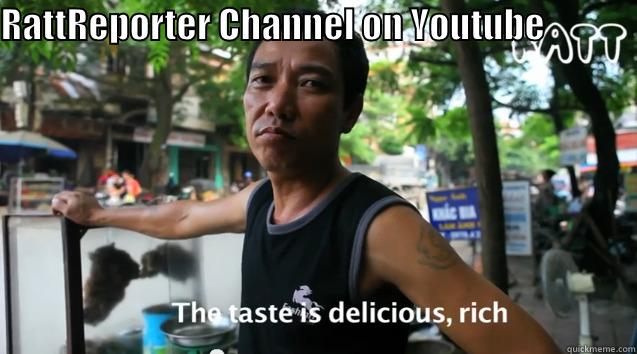 RATTREPORTER CHANNEL ON YOUTUBE                                                                                         Misc