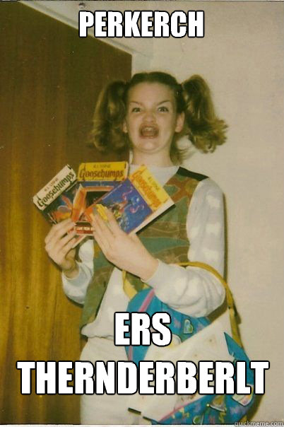 Perkerch Ers thernderberlt  BERKS