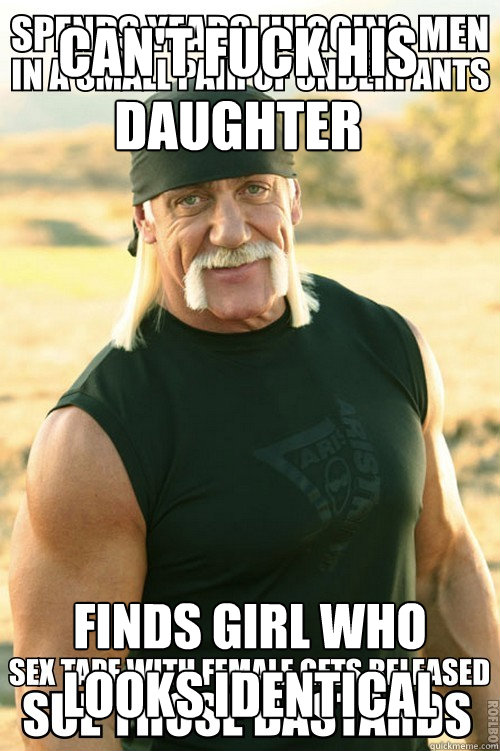 HULK HOGAN SEX TAPE memes | quickmeme