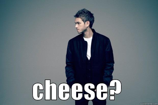  CHEESE? Misc