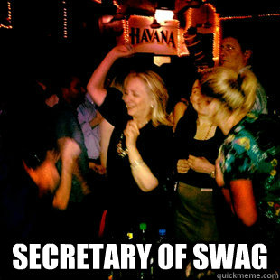  Secretary of swag -  Secretary of swag  Secretary of Swag