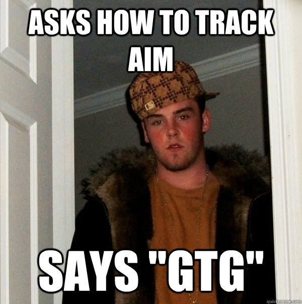 Asks how to track aim Says 