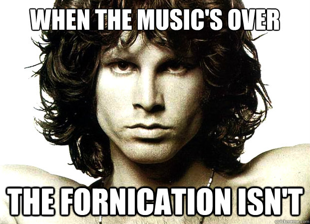 Jim Morrison Sex Advice memes | quickmeme