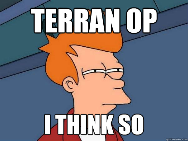 Terran op i think so  Futurama Fry