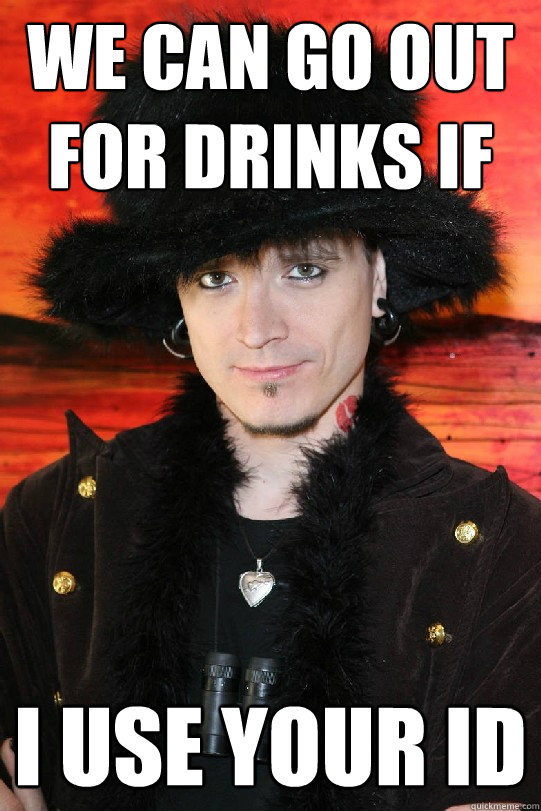 WE CAN GO OUT FOR DRINKS IF I USE YOUR ID  Lolgame