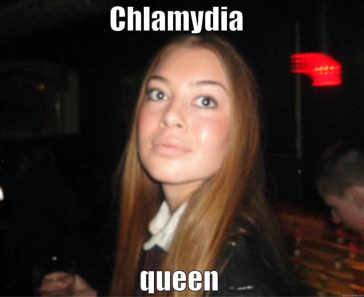 CHLAMYDIA  QUEEN Misc