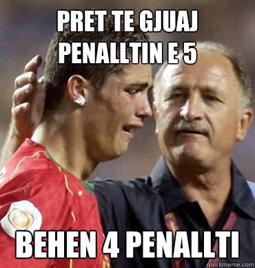 Pret te gjuaj penalltin e 5 behen 4 penallti  Cry Baby Ronaldo