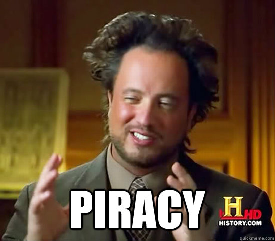  Piracy -  Piracy  Ancient Aliens