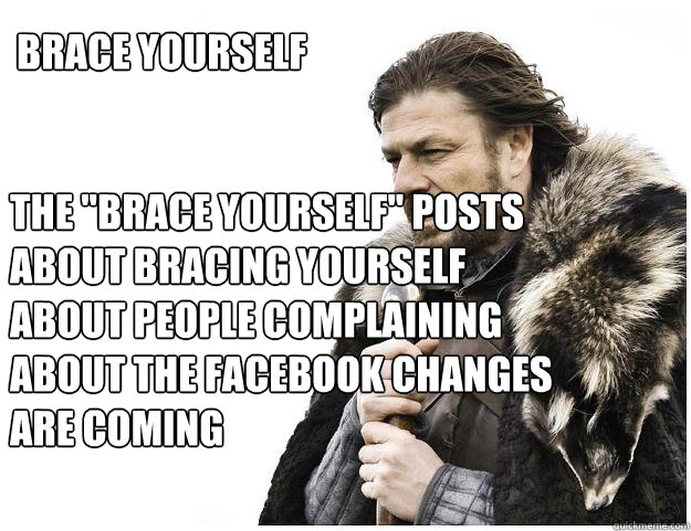 Brace yourself The 