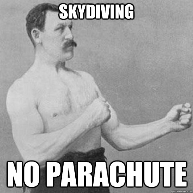 Skydiving No parachute  - Skydiving No parachute   Misc