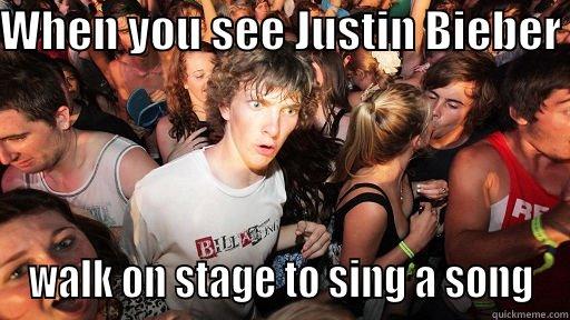 WHEN YOU SEE JUSTIN BIEBER  WALK ON STAGE TO SING A SONG Sudden Clarity Clarence