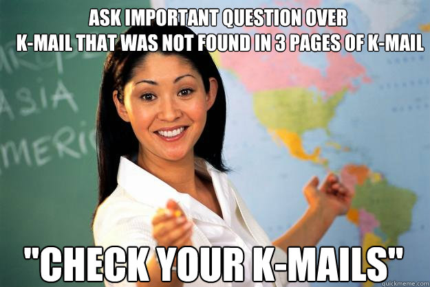Ask important question over
 k-mail that was not found in 3 pages of k-mail 