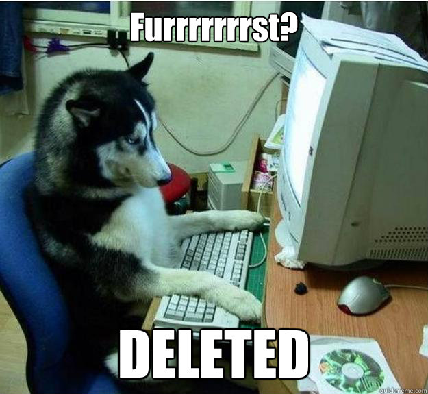 Furrrrrrrst? DELETED  