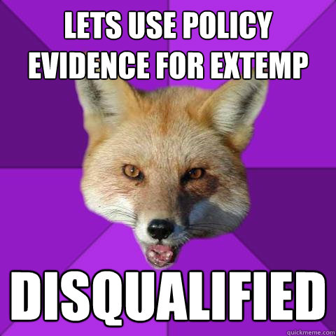 LETS USE POLICY EVIDENCE FOR EXTEMP Disqualified  Forensics Fox