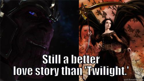  STILL A BETTER LOVE STORY THAN 'TWILIGHT.' Misc