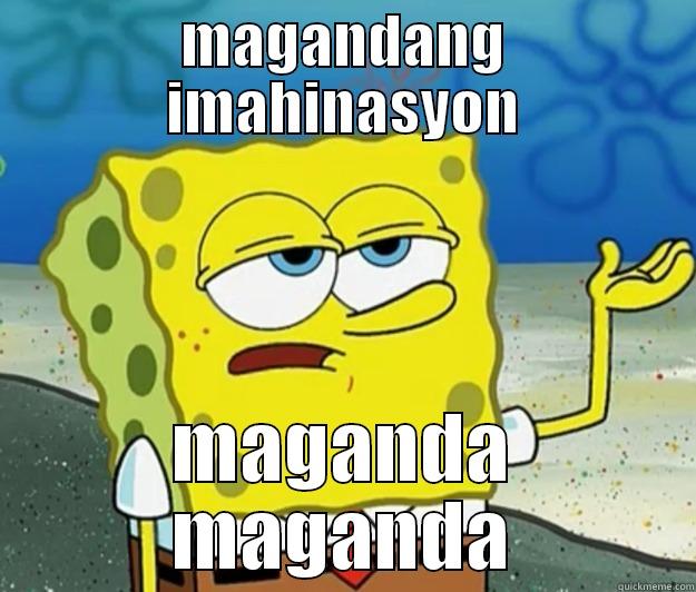 MAGANDANG IMAHINASYON MAGANDA MAGANDA Tough Spongebob