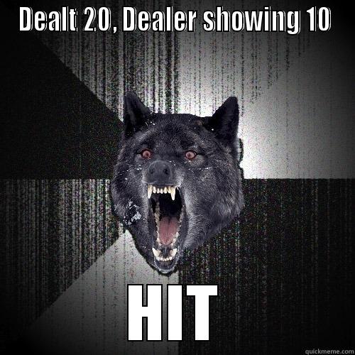 Blackjack Wolfshark - DEALT 20, DEALER SHOWING 10 HIT Insanity Wolf