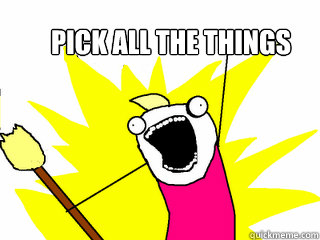 Pick All The Things  All The Things