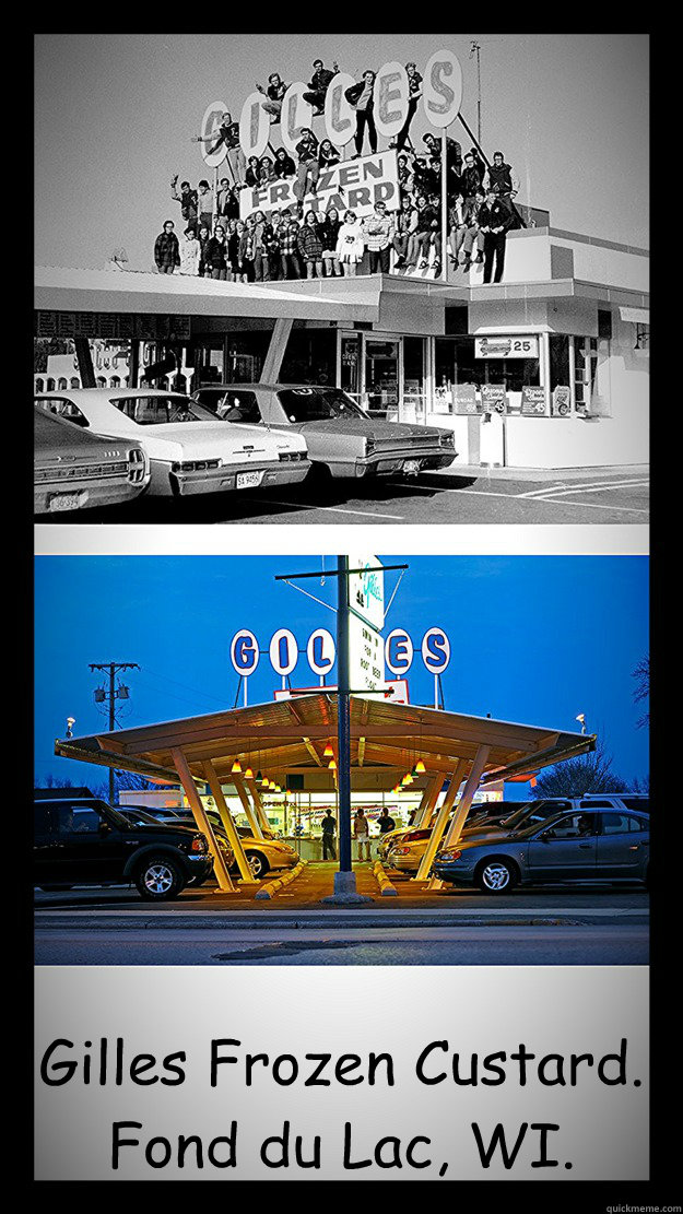  Gilles Frozen Custard.  Fond du Lac, WI. -  Gilles Frozen Custard.  Fond du Lac, WI.  Gilles Car Hop.  Then & Now