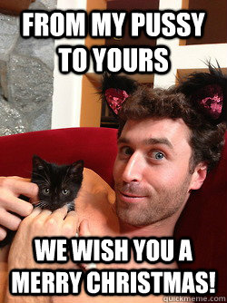 From my pussy to yours We wish you a Merry Christmas! - From my pussy to yours We wish you a Merry Christmas!  Playboy James Deen