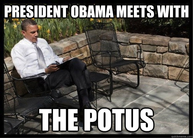 President Obama meets with The Potus - President Obama meets with The Potus  Eastwooding Obama