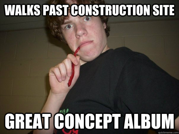 walks past construction site great concept album  Avant Garde Nick