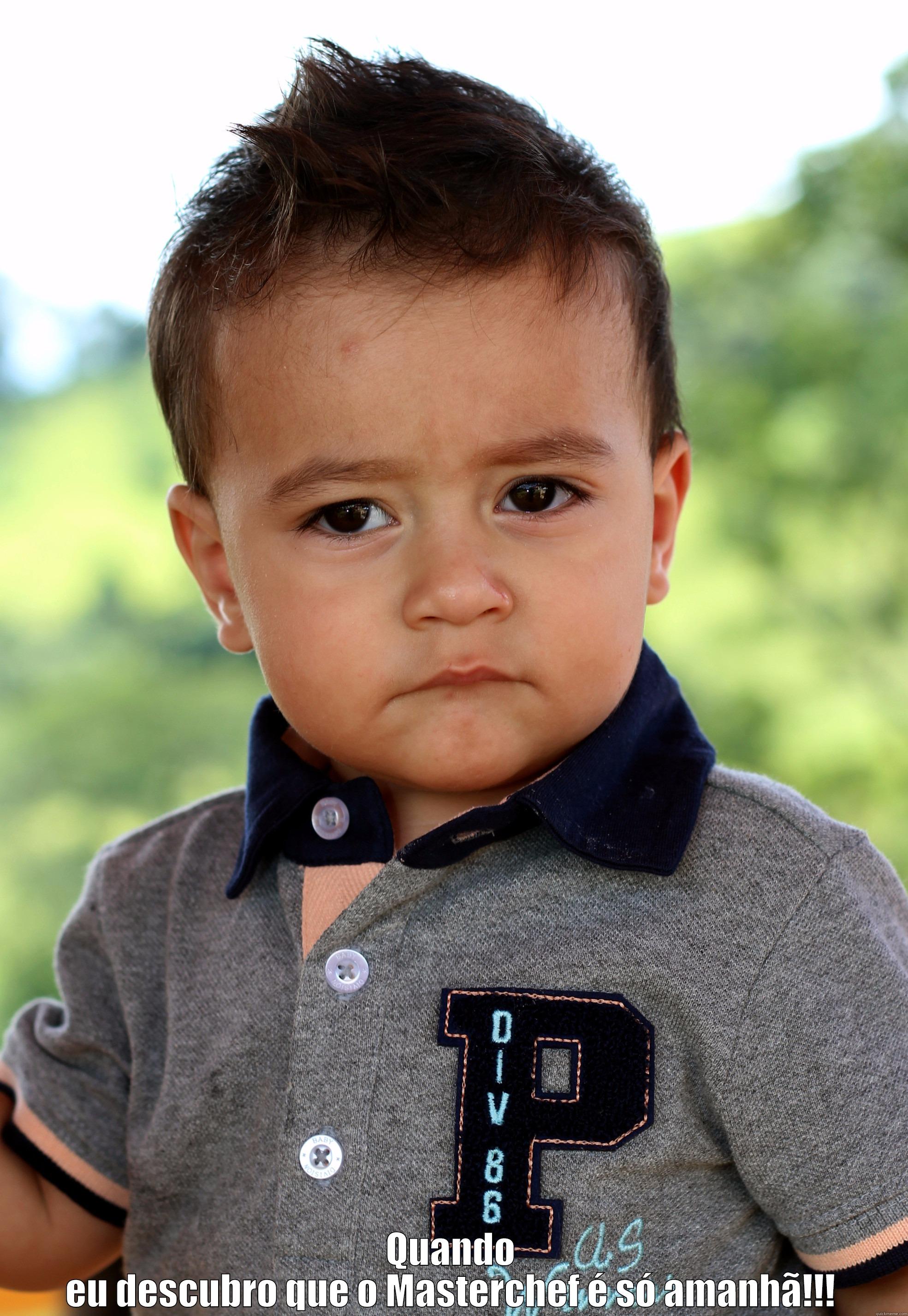  QUANDO EU DESCUBRO QUE O MASTERCHEF É SÓ AMANHÃ!!! Misc