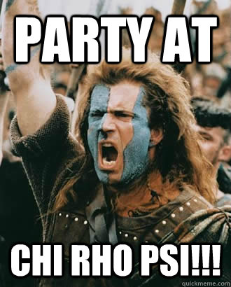party at CHI RHO PSI!!!  SOPA Opposer