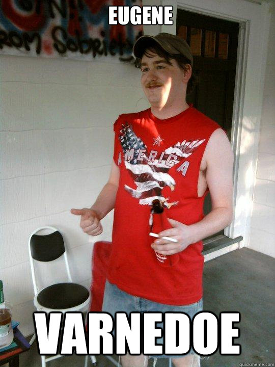 Eugene Varnedoe  Redneck Randal