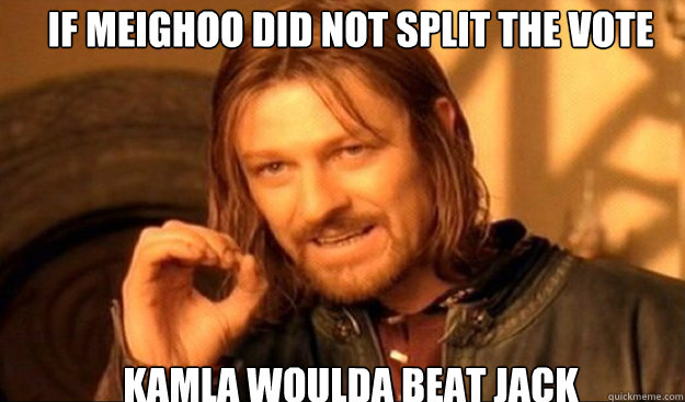 If Meighoo did not split the vote Kamla Woulda Beat JaCk  