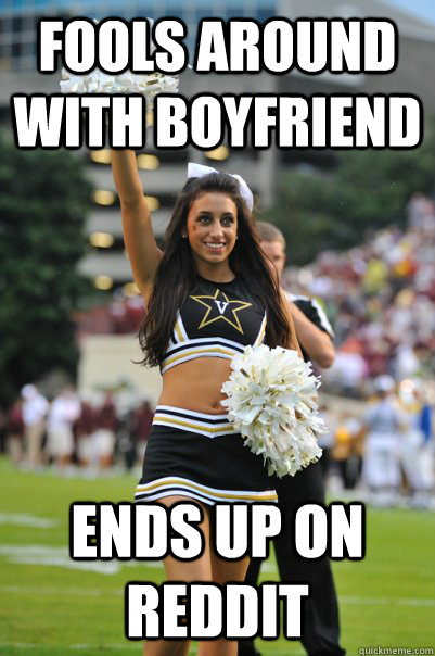fools around with boyfriend  Ends up On Reddit - fools around with boyfriend  Ends up On Reddit  Bad Luck Brittany