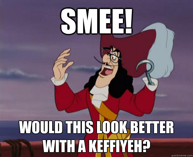 smee! would this look better with a keffiyeh?  