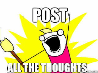 POST ALL THE THOUGHTS  All The Things